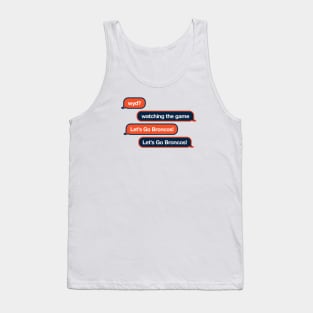 Broncos WYD Text Tank Top